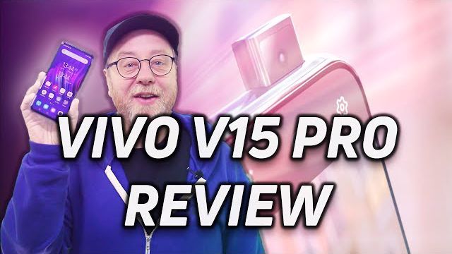 نقد و بررسی کامل گوشی Vivo V15 Pro