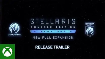 تریلر بازی stellaris: console edition megacorp در ایکس باکس