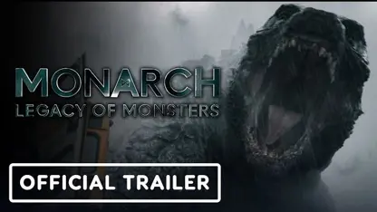 تیزر تریلر فیلم monarch: legacy of monsters 2023 در یک نگاه
