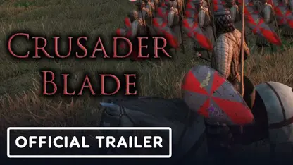 لانچ تریلر رسمی بازی crusader blade mod در یک نگاه