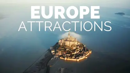 25 جاذبه برتر گردشگری و توریستی در اروپا