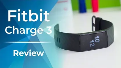 نقد و بررسی ویدیویی دستبند تناسب اندام Fitbit Charge 3