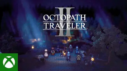 تریلر xbox & windows بازی octopath traveler ii در یک نگاه