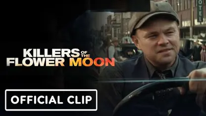 کلیپ رسمی از فیلم killers of the flower moon 2023 در یک نگاه