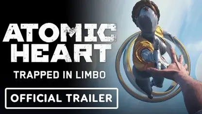 تریلر گیم پلی بازی atomic heart: trapped in limbo در یک نگاه