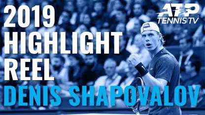 دنیس شاپووالوف در مسابقات تنیس 2019 atp