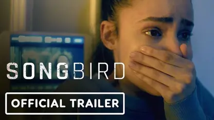تریلر رسمی فیلم songbird 2020 در یک نگاه