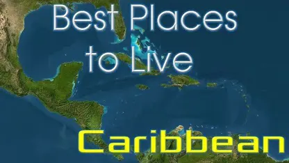 اشنایی کامل با 10 مکان برتر برای زندگی در کارائیب
