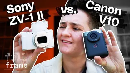 مقایسه دوربین های sony zv-1 ii و canon v10 در یک نگاه