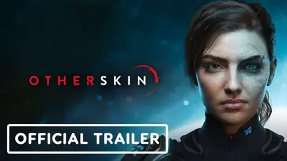 تریلر رسمی بازی otherskin در یک نگاه