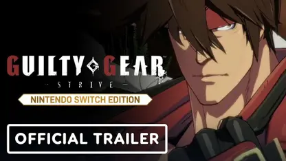 تریلر بازی guilty gear strive: nintendo switch edition در یک نگاه