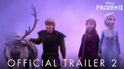 دومین تریلر رسمی انیمیشن جذاب frozen 2