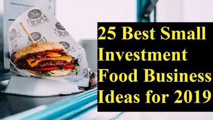 25 ایده جالب برای ایجاد کسب و کار کوچک در زمینه خوراک و غذا