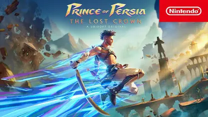 تریلر بازی prince of persia: the lost crown در یک نگاه