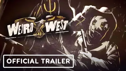 تریلر رسمی بازی weird west در چند دقیقه