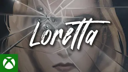 رسمی بازی loretta در یک نگاه