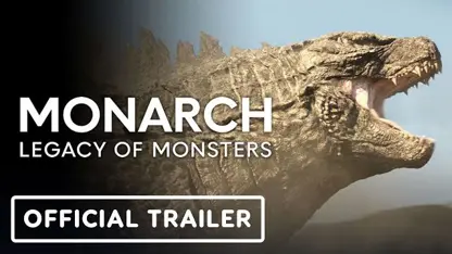 تریلر فیلم monarch: legacy of monsters 2023 در یک نگاه