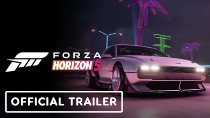 تریلر horizon retrowave بازی forza horizon 5 در یک نگاه