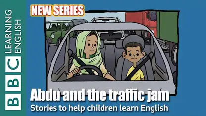 آموزش زبان انگلیسی با گوش دادن داستان " عبدو در ترافیک"