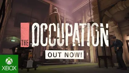 لانچ تریلر بازی ماجراجویانه The Occupation