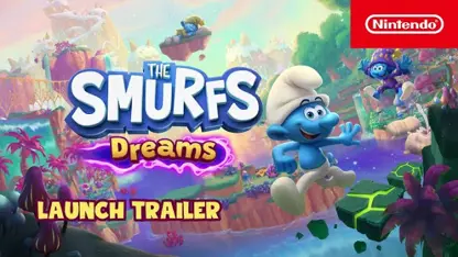 لانچ تریلر رسمی بازی the smurfs – dreams در یک نگاه