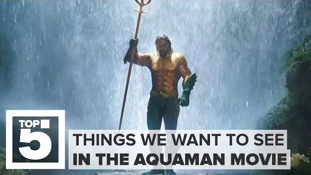 چیزی که در فیلم Aquaman میبینیم