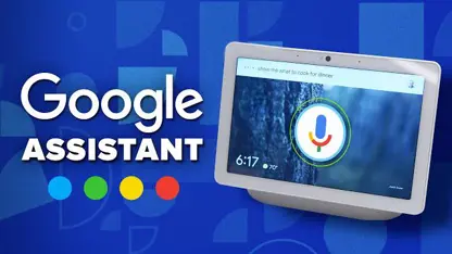 بررسی کامل google assistant 2.0 در چند دقیقه