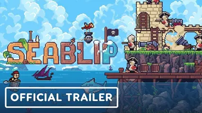 لانچ تریلر رسمی early access بازی seablip در یک نگاه