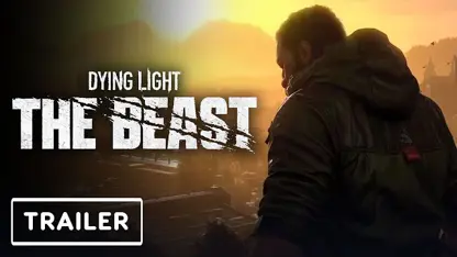 تریلر بازی dying light: the beast در یک نگاه