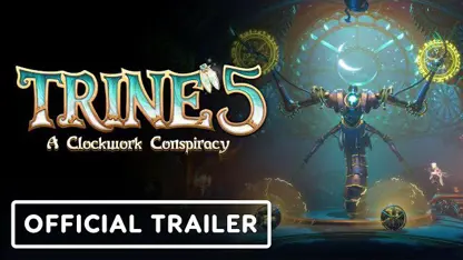 تریلر بازی trine 5: a clockwork conspiracy در یک نگاه