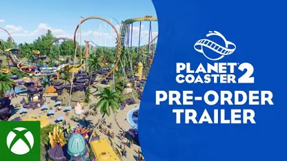 تریلر pre-order بازی planet coaster 2 در یک نگاه