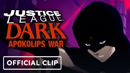 کلیپ انیمیشن justice league dark: apokolips war 2020