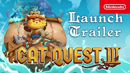 لانچ تریلر رسمی بازی cat quest iii در یک نگاه