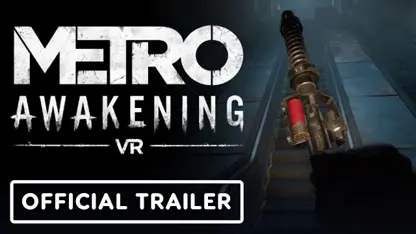 لانچ تریلر رسمی بازی metro awakening در یک نگاه