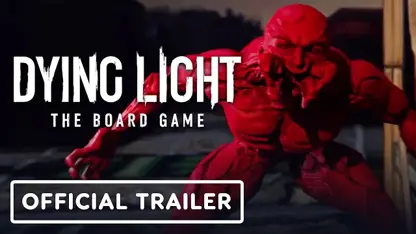 تریلر رسمی بازی dying light: the board game در یک نگاه