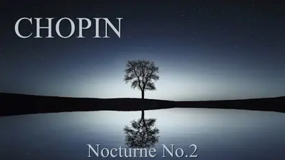 قطعه زیبای nocturne no 2 in e flat major op 9 no 2  اثر شوپن