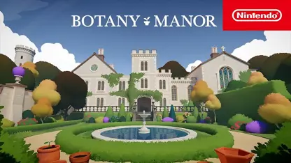 لانچ تریلر رسمی بازی botany manor در یک نگاه