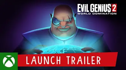 لانچ تریلر بازی evil genius 2: world domination در ایکس باکس