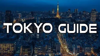 اشنایی کامل و راهنمایی سفر در شهر توکیو در چند دقیقه!