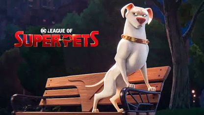 تیزر تریلر انیمیشن dc's league of super-pets 2022 -ماجراجویی