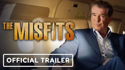تریلر فیلم the misfits 2021 در یک ویدیو
