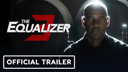 تریلر رسمی فیلم the equalizer 3 2023 در یک نگاه