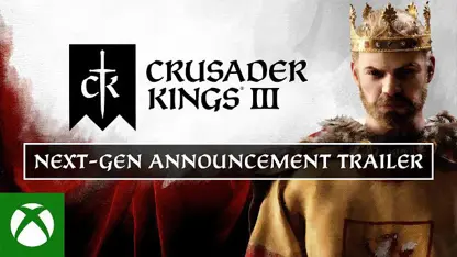 انونس تریلر بازی crusader kings iii در ایکس باکس وان