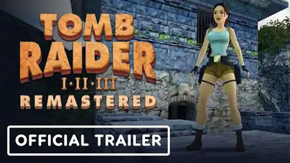 تریلر بازی tomb raider 1-3 remastered در یک نگاه