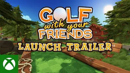 لانچ تریلر بازی golf with your friends در ایکس باکس وان