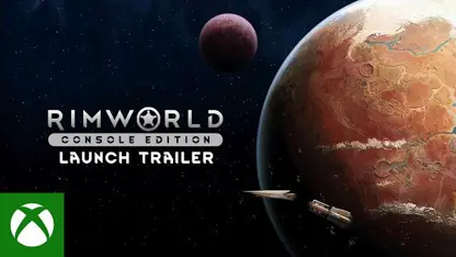 لانچ تریلر بازی rimworld console edition در ایکس باکس وان
