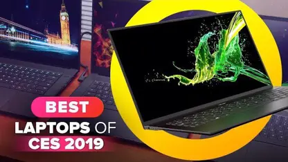 بررسی ویدیویی و معرفی بهترین لپ تاپ ها در CES 2019