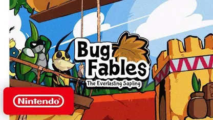 لانچ تریلر بازی bug fables: the everlasting sapling در نینتندو سوئیچ