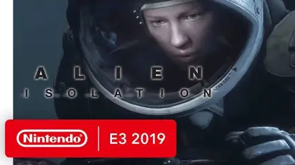 تریلر اعلامیه بازی alien: isolation در نینتندو سوئیچ