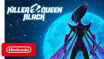 تریلر تاریخ انتشار بازی killer queen black در نینتندو سوئیچ